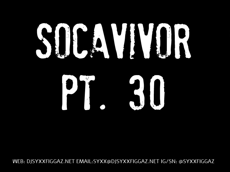 Socavivor Pt. 30