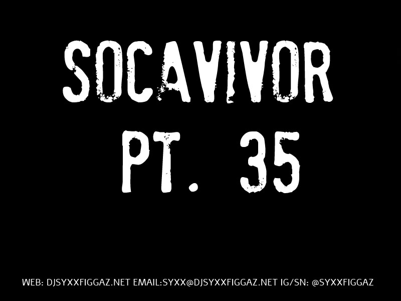 Socavivor Pt. 35